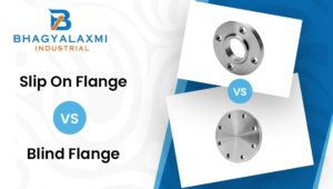 Slip-on flange VS Blind flange